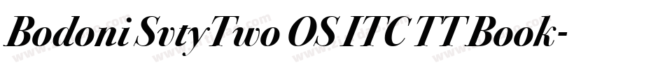 Bodoni SvtyTwo OS ITC TT Book字体转换